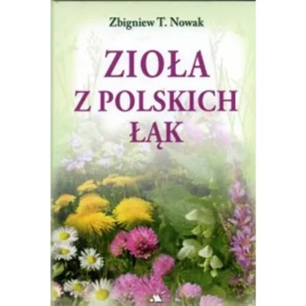 Zioła Z Polskich Łąk - Nowak Zbigniew T. PRN