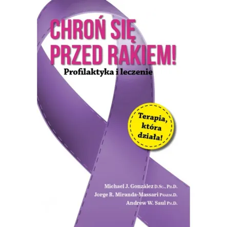 Książka: Chroń się przed rakiem