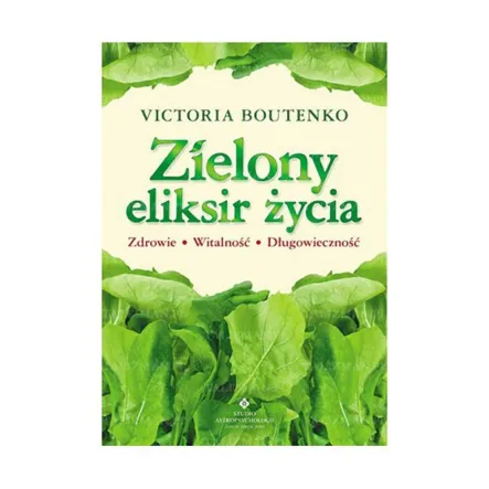 Książka: Zielony Eliksir Życia