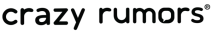 Crazy Rumors LLC .