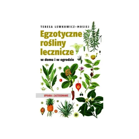 Książka: Egzotyczne Rośliny Lecznicze w Domu PRN
