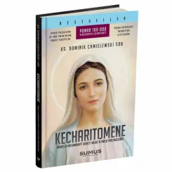 Książka: KECHARITOMENE - ks. Dominik Chmielewski