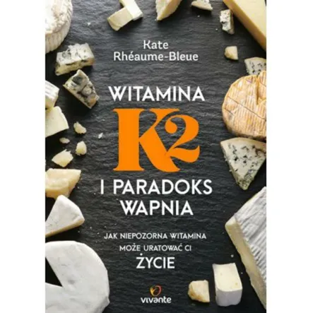 Książka: Witamina K2 i paradoks wapnia PRN