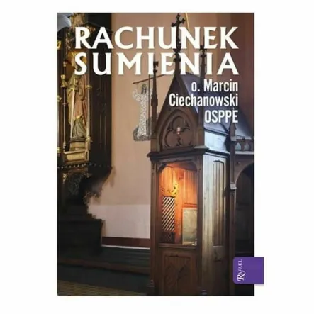Rachunek Sumienia o. Marcin Ciechanowski OSPPE
