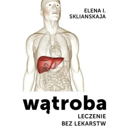 Książka Wątroba. Leczenie Bez Lekarstw - Aba Wydawnictwo