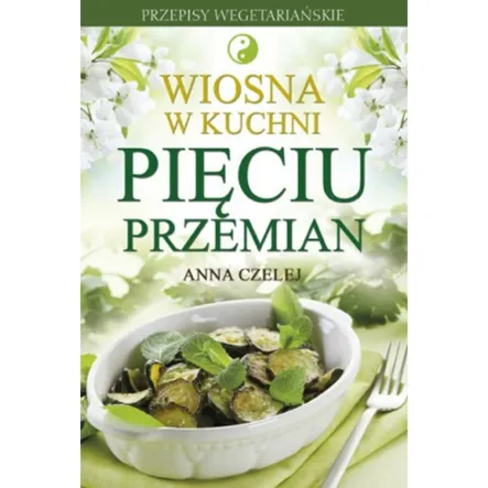 Książka: Wiosna W Kuchni Pięciu Przemian - Illuminatio 