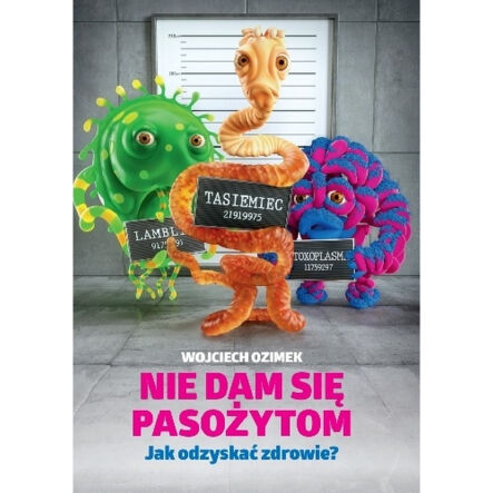 Nie Dam Się Pasożytom - Ozimek Wojciech PRN