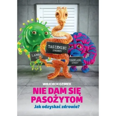 Nie Dam Się Pasożytom - Ozimek Wojciech PRN