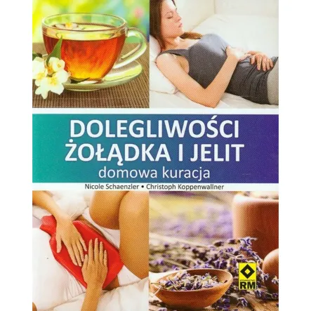 Książka: Dolegliwości żołądka i jelit - Schaenzler