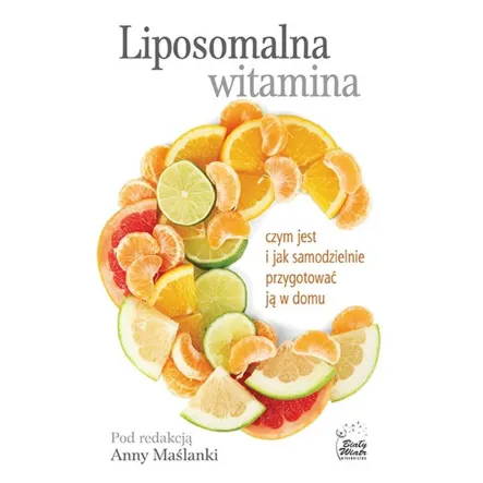 Książka: Liposomalna Witamina C - Jak samodzielnie przygotować ją w domu PRN - Wyprzedaż