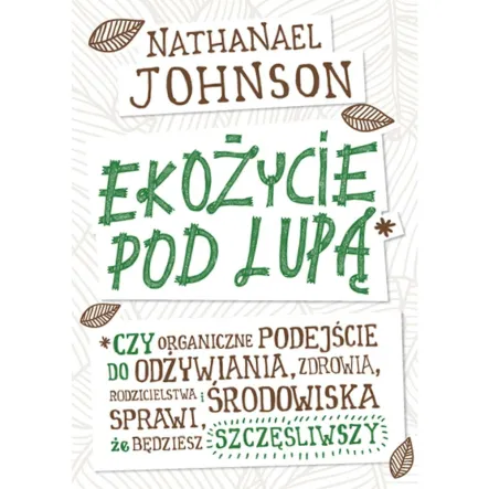 Książka: Ekożycie pod lupą N. Johnson Illuminatio