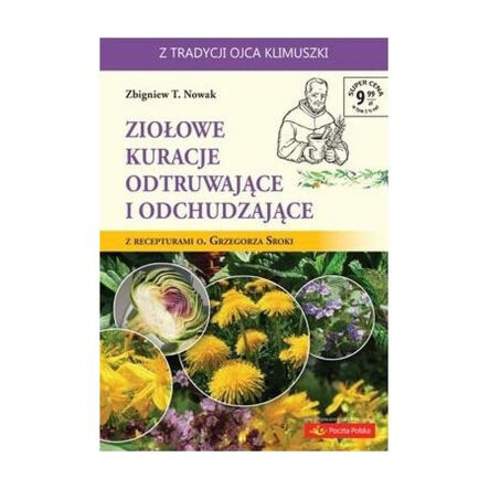 Ziołowe Kuracje Odtruwające i Odchudzające Zbigniew Nowak PRN