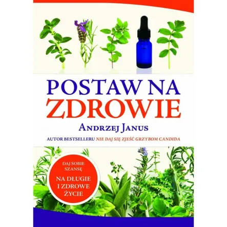 Książka: Postaw na zdrowie -  Andrzej Janus PRN