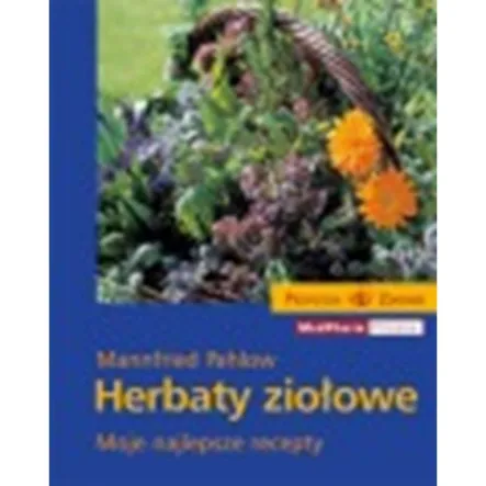 Książka: Herbaty Ziołowe - MedPharm Prn