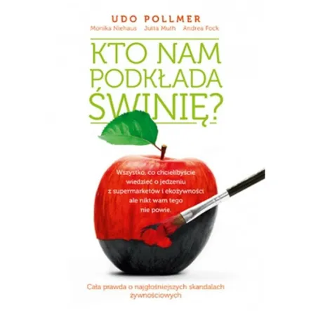 Książka: Kto Nam Podkłada Świnię?