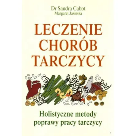 Książka-Leczenie Chorób Tarczycy - Mada Prn