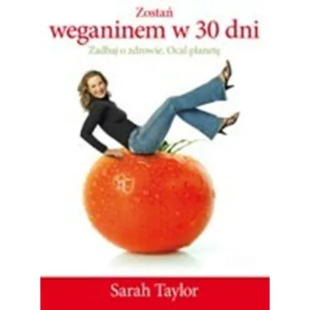Książka: Zostań Weganinem w 30 dni - Purana