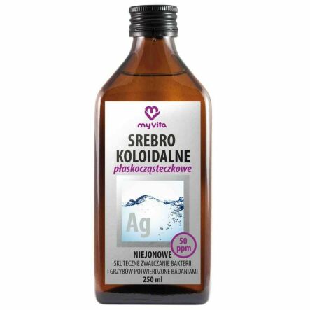 Srebro Koloidalne Płaskocząsteczkowe Niejonowe 50 ppm Płyn 250 ml - MyVita
