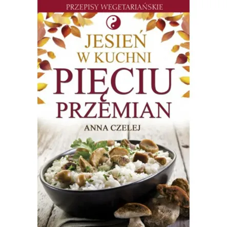 Książka: Jesień W Kuchni Pięciu Przemian - Illuminatio