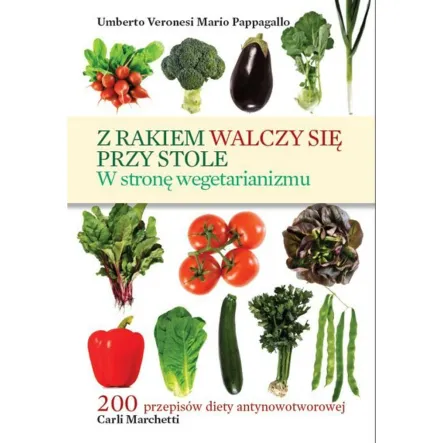 Książka: Z rakiem walczy się przy stole - PRN