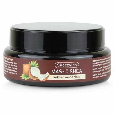 Masło Shea Kokosowe do Ciała 200 ml - Skoczylas - Przecena Krótka Data Minimalnej Trwałości
