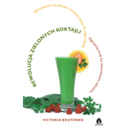 Książka: Rewolucja Zielonych Koktajli - Purana