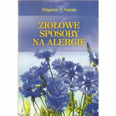 Ziołowe Sposoby na Alergię Zbigniew Nowak PRN - Wyprzedaż