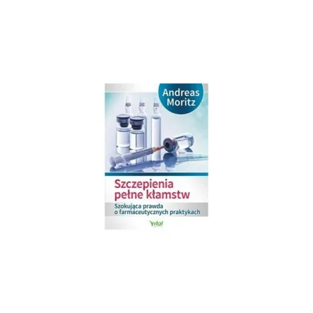 Książka: Szczepienia Pełne Kłamstw - Vital Prn - Wyprzedaż