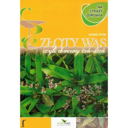 Książka: Złoty wąs czyli domowy żeń-szeń - PRN