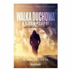 Książka: Walka Duchowa u Ojców Pustyni - ks. Dominik Chmielewski  SBD