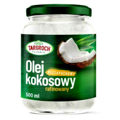 Olej Kokosowy Rafinowany 500 ml - Targroch