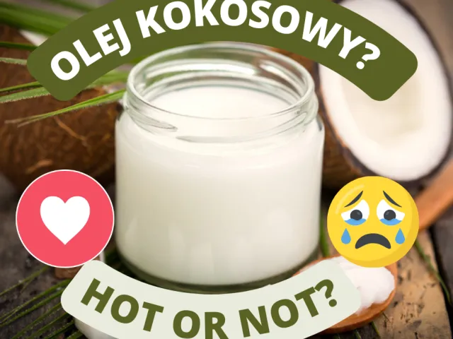 Czy olej kokosowy jest zdrowy?