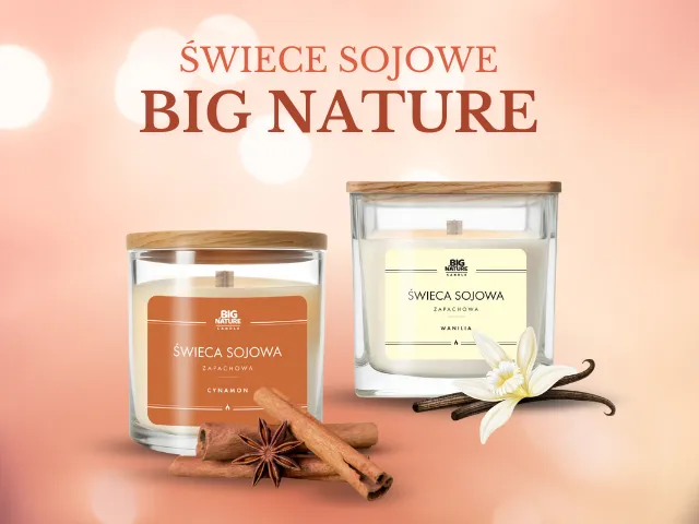 Świece sojowe Big Nature – naturalna magia w Twoim domu